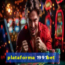 plataforma 1991bet